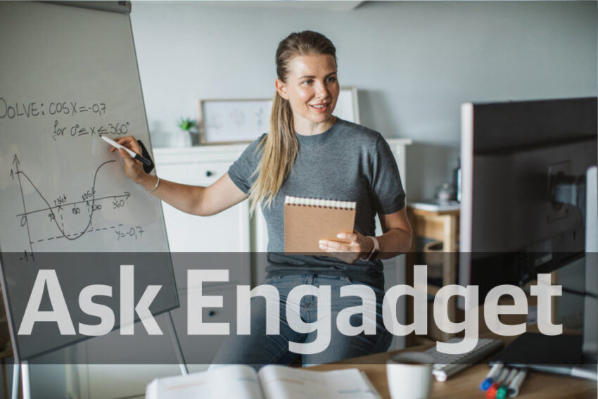 Put a quiz to Engadget: How worth I salvage attend whereas ‘schooling from home’?